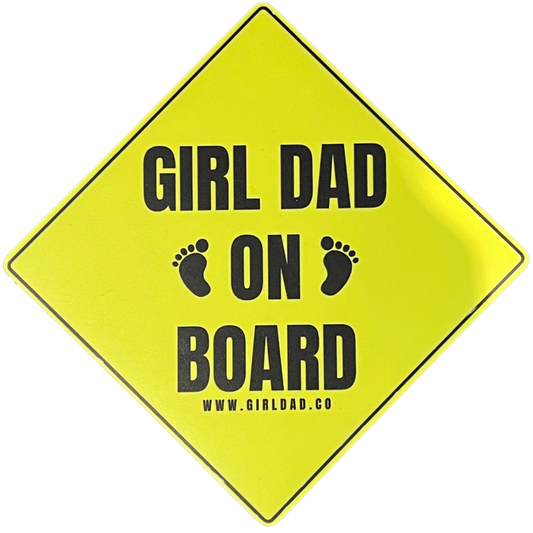Girl Dad on Board Car Magnet
